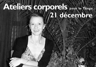 Ateliers corporels. Lundi 21 décembre.